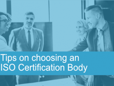 Tips on choosing an ISO 9001 Certification Body